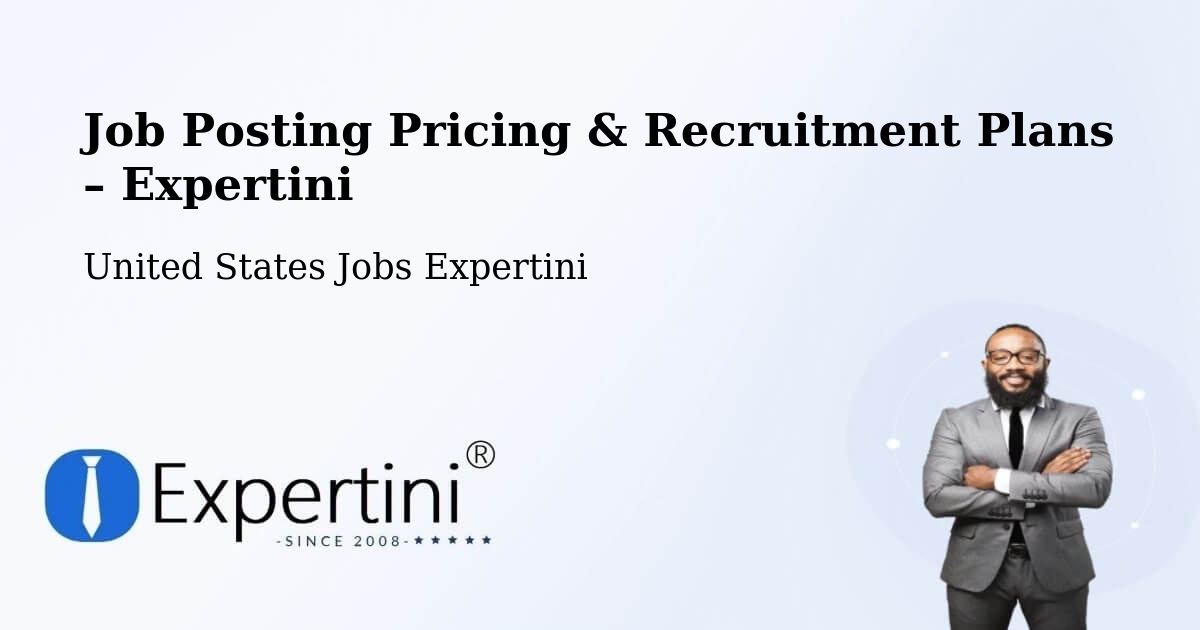 Job Posting Pricing & Recruitment Plans – Connersville - Connersville, United States Jobs Expertini